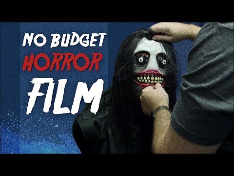 how-to-make-a-no-budget-horror-film