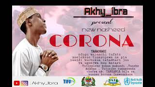 Akhy_ibra | Corona (Beautiful Nasheed Audio 2020)