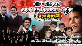 Cliff Richard &amp; The Shadows Night with Hendri Rotinsulu &amp; The ThomShell Light Orchestra Session 2