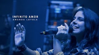 Amanda Loyola - Infinito Amor (Ao vivo) chords