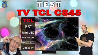 TEST : Téléviseur TCL C845 (Vidéo 4K chapitrée)