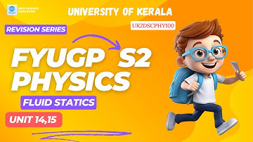 Fluid Statics - Revision  FYUGP  Physics Kerala University