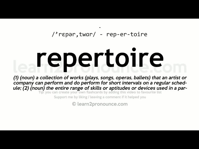 REPERTOIRE definition in American English