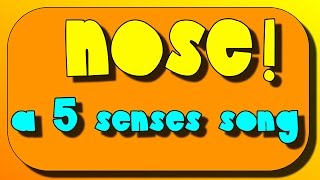 Nose And Sense Of Smell- A 5 Senses Sing-Along