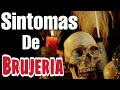 10 SINTOMAS DE BRUJERIA O MAGIA NEGRA