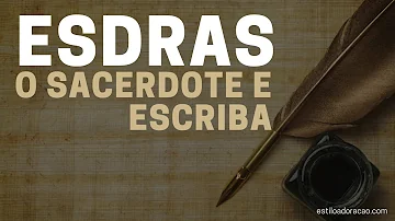 Em que época viveu Esdras?
