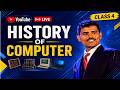 🔥 Basic Computer to Advanced Excel LIVE Course | Class 4 History of Computer Tutorial in Kannada