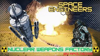 Space Engineers Nuke Factory