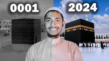 Evaluation of Makkah 0001 - 2024 | Future structure of Kaaba | History of Makkah