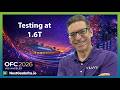 OFC26 AI Data Centers 1 6T Testing