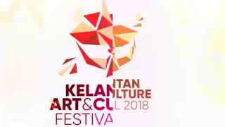 KELANTAN ART & CULTURE FESTIVAL 2018 (KACF)