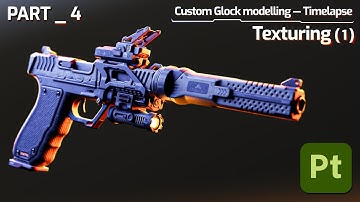 4 Part — Texturing (First part)  |  Full pipeline Timelapse — Gameready Custom Glock