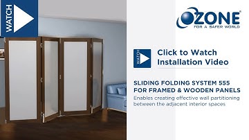 Sliding Folding System for Wood and Framed Panels (SL-WSFS-555) | Installation guide | Ozone