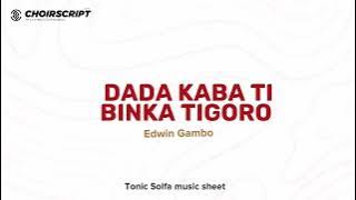 Download lagu Dada Kaba ti Binka Tigoro solfa music sheet