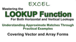 Excel LOOKUP Function: Perform Horizontal & Vertical Lookups
