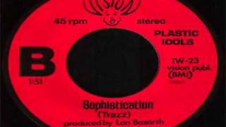 PLASTIC IDOLS- Sophistication.flv