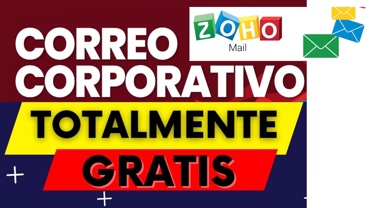 ✅🟡🟠 Cómo crear Correo corporativo  GRATIS con ZOHO MAIL (2024) - ACTUALIZADO