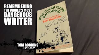 Famous Remembering the World's Most Dangerous Writer | A WRITER WRITES ep3: Tom Robbins Profile