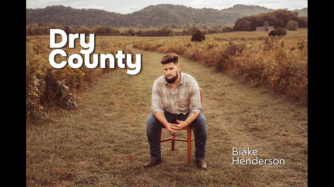 Dry County | Blake Henderson | Audio