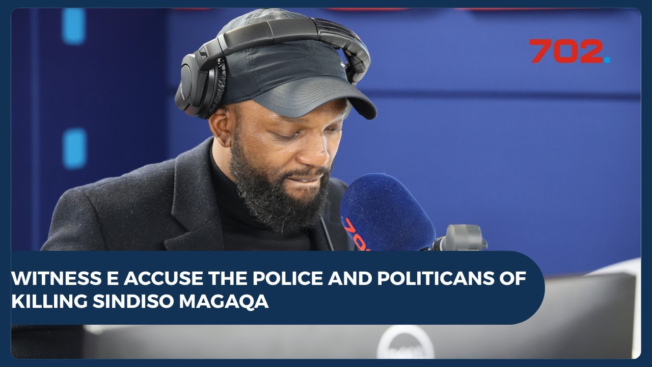 'Police and politicians killed him,' reiterate Sindiso Magaqa's friend