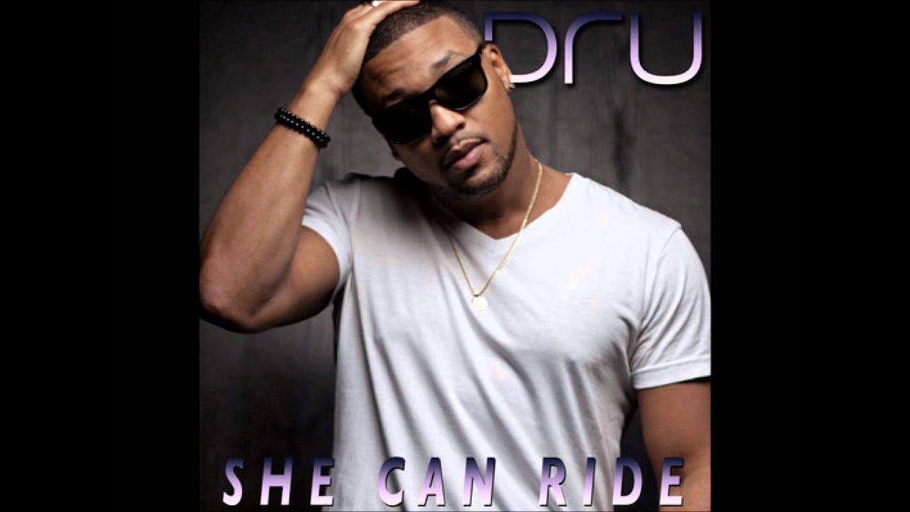 She Can Ride - Dru