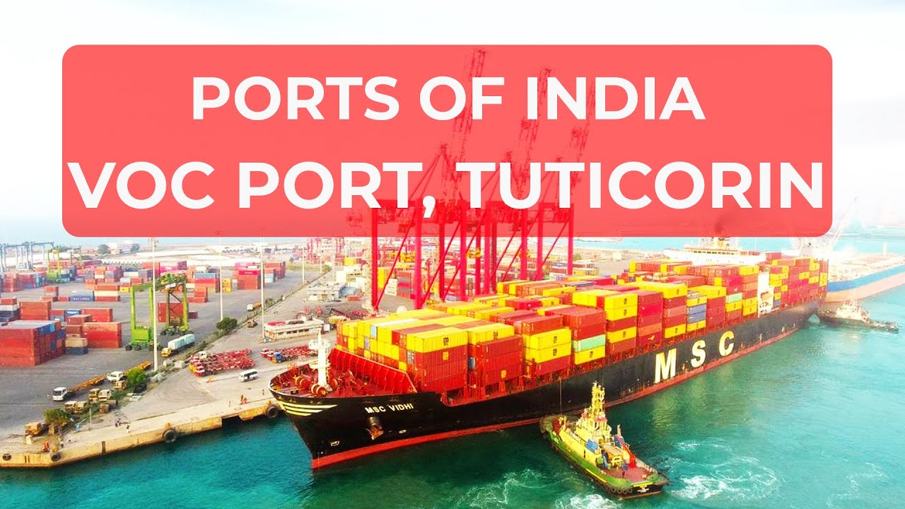 Third largest container terminal in India- VOC Port, Tuticorin