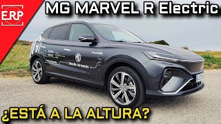 MG MARVEL R ¿Está a la altura este SUV Eléctrico? / Prueba / Test / Review en Español