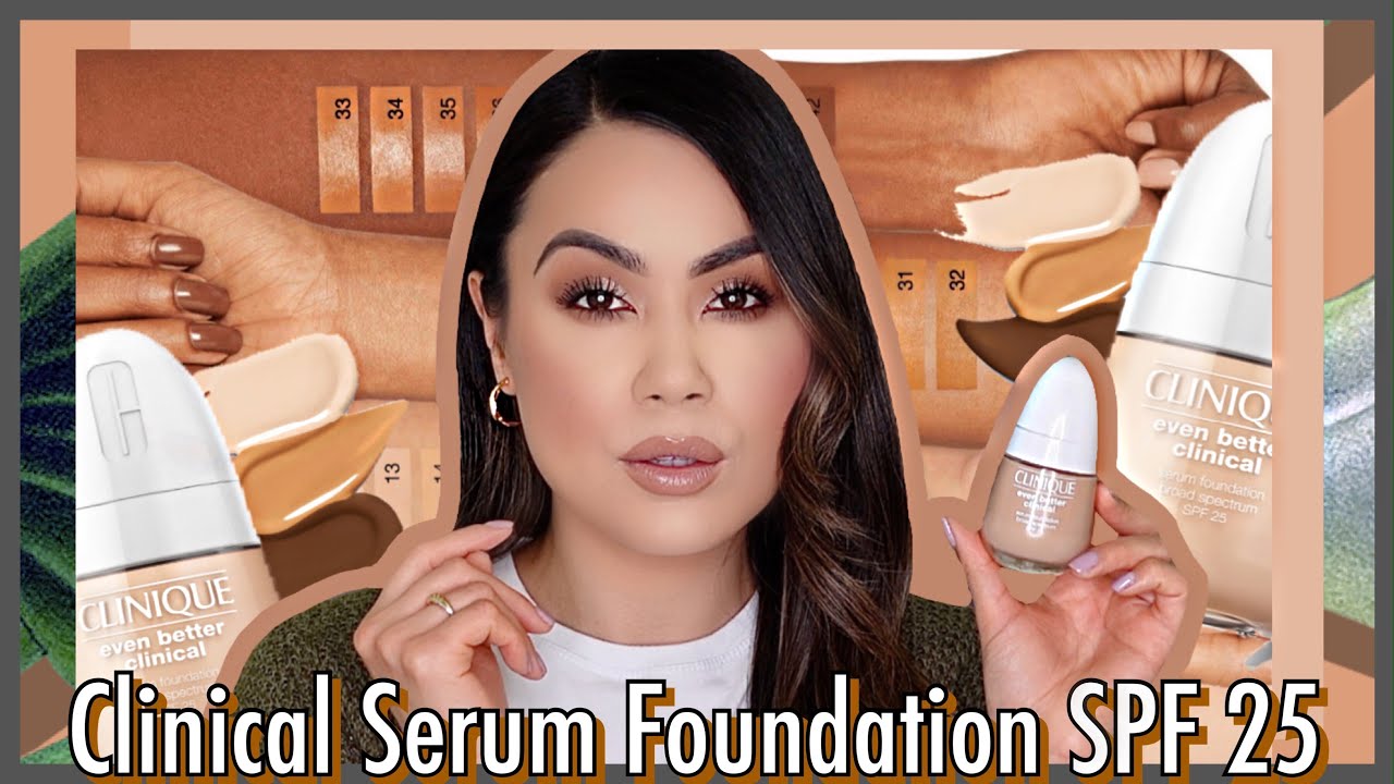 Clinique Even Better Clinical Serum Foundation Broad Spectrum Spf 25 Wear Test And Review Youtube Clinique Even Better Clinical Serum Foundation Broad Spectrum Spf 25 Wear Test And Review Youtube