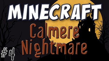 Minecraft - Calmere Nightmare Part 4 (Halloween Special)