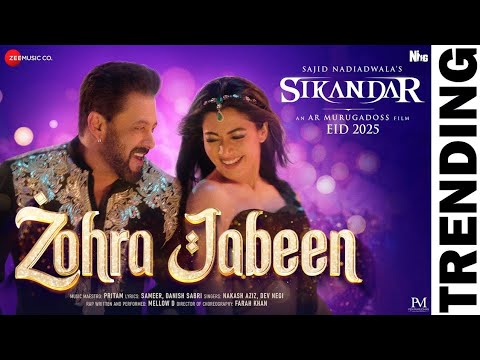 Zohra Jabeen | Sikandar | Salman Khan, Rashmika| Pritam|Nakash, Dev, Mellow D| Sajid N|AR Murugadaso