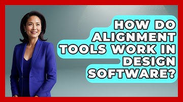 How Do Alignment Tools Work In Design Software? - Graphic Design Nerd