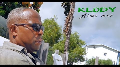 **AIME MOI** KLODY / ZOUK 2021