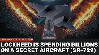 Download Lagu Lockheed's spending BILLIONS on a SECRET AIRCRAFT (Is it the SR-72?) MP3 Download Lagu Lockheed's spending BILLIONS on a SECRET AIRCRAFT (Is it the SR-72?) MP3