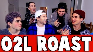 O2L ROASTS EACH OTHER