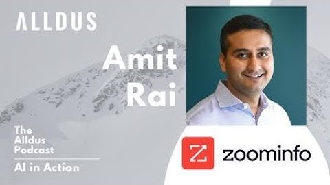 AI in Action E302: Amit Rai, VP Head of Enterprise Product & Sales at Zoominfo