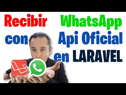 Recibir mensajes con Api Oficial de WhatsApp en LARAVEL