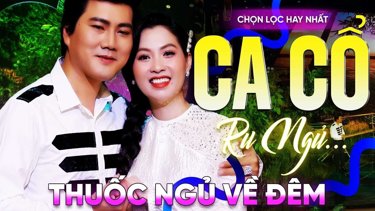 129 Bài Ca Vọng Cổ Hơi Dài Ru Ngủ HIỆU QUẢ NHẤT Về Đêm ✨Tân Cổ Chiếc Áo Bà Ba - THUỐC NGỦ VỀ ĐÊM