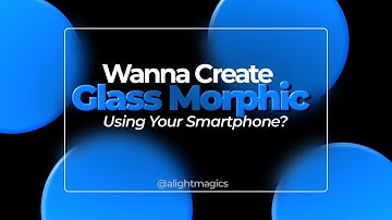 Glass morph effect in alight motion 🪄