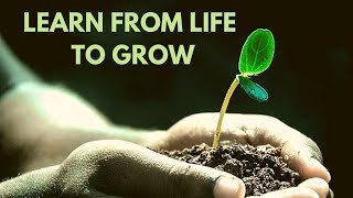 Let's Learn From life | Learn and Grow | Inspirational Video | Motivational Quotes | Simplle Batra