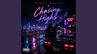 Chasing Highs