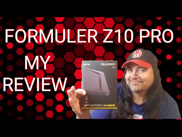 FORMULER Z11 PRO MAX UNBOXING & REVIEW 