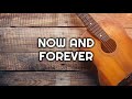 NOW AND FOREVER (LYRICS) - AIR SUPPLY
