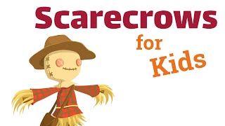 Scarecrows For Kids by Homeschool Pop 56,431 views 1 year ago 5 minutes, 47 seconds