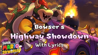 Bowser&#39;s Highway Showdown WITH LYRICS - Super Mario 3D World Cover