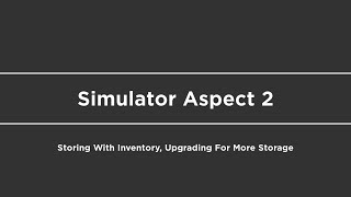 Roblox Studio Simulator Series Part 2 | Inventory and Storage