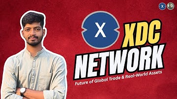 How XDC Network Is Powering the Future of Global Trade & Real-World Assets 🌍