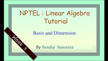 Week 5: NPTEL Linear Algebra Tutorial