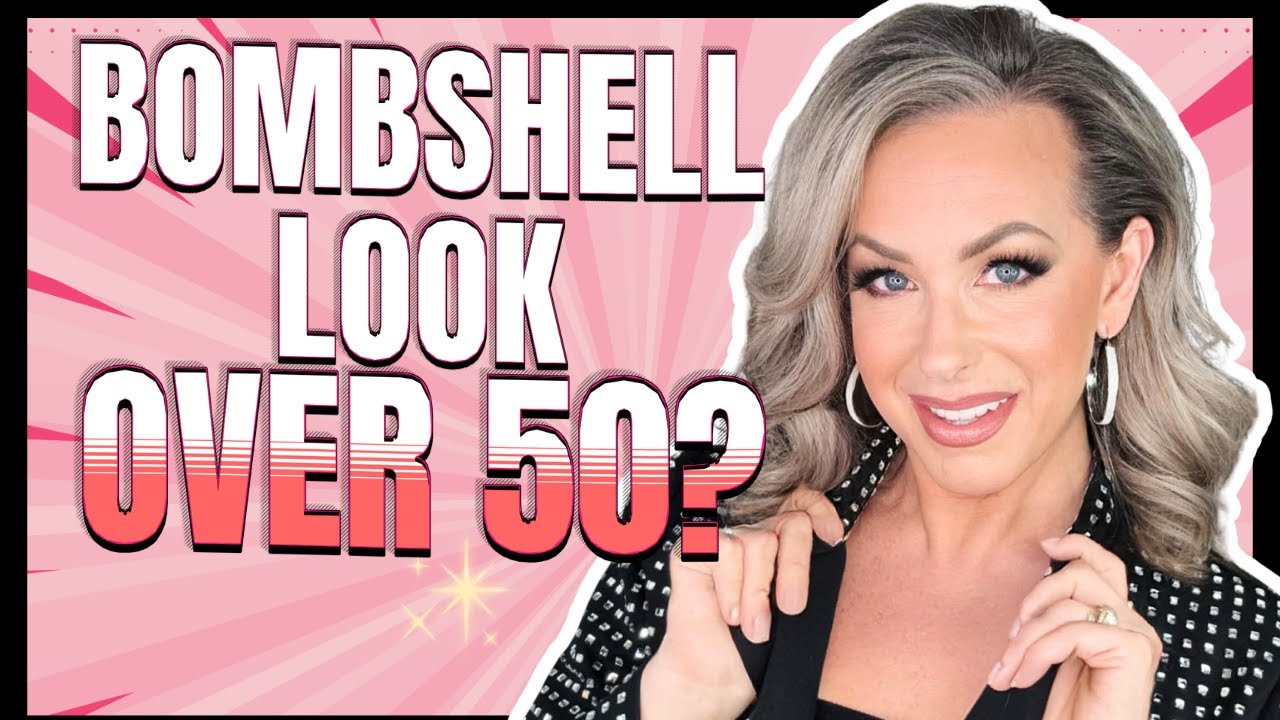 BOMBSHELL Makeup Look OVER 50 ! | Makeup Tutorial 50+ - YouTube
