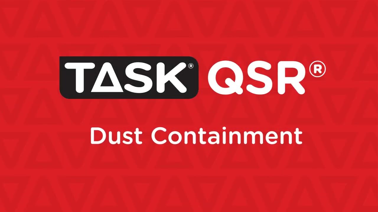 How To Use Dust Containment Kit: TASK QSR Dust Containment Kit