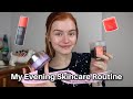 MY EVENING SKINCARE ROUTINE 2021 | FOR GLOWY + CLEAR SKIN